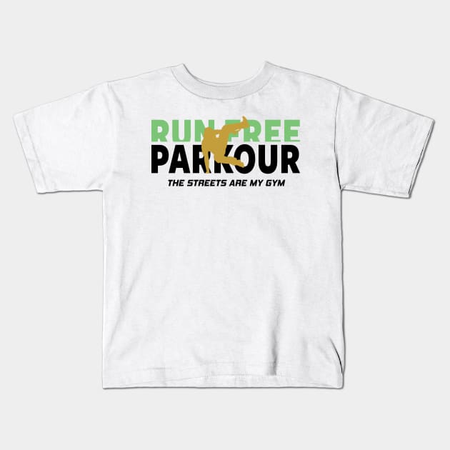 PARKOUR - FREERUNNING - TRACEUR Kids T-Shirt by Tshirt Samurai